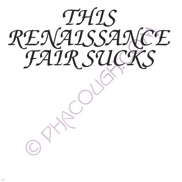 This Renaissance Fair Sucks This Renaissance Fair Sucks