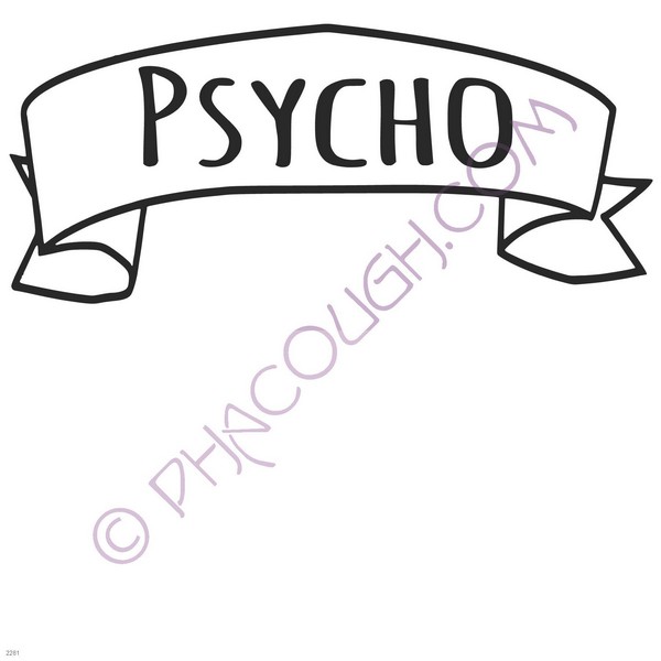 Psycho Psycho